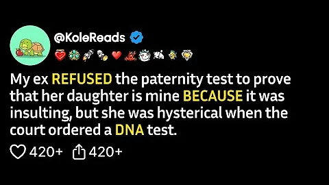 My ex refused the paternity test to prove that her daughter is mine because it was... (FULL STORY)