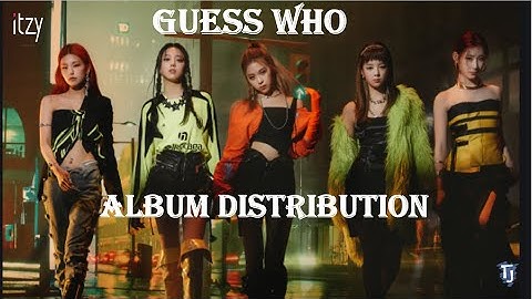 ITZY - GUESS WHO (Album Distribution)