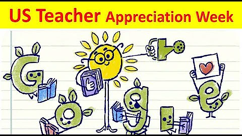 US Teacher Appreciation Week 2023 Begins! , Google Doodle US Teacher Appreciation Week 2023