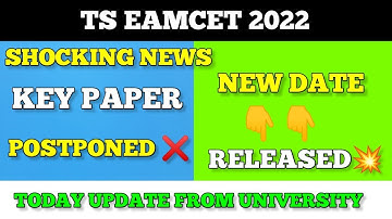 postponed❌:Key paper,Response sheet ts Eamcet 2022||New dates released check now