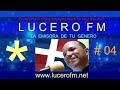 LUCERO FM  -  04