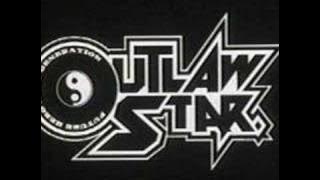 Outlaw star opening theme