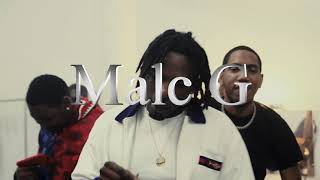 Malc G - Tweak Official Music Video