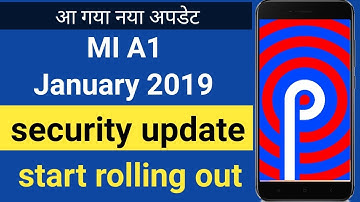 MI A1 receive January security update, Official stable OTA update