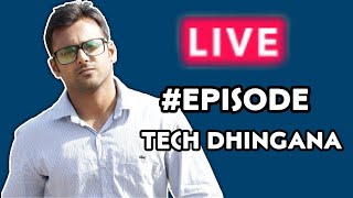 Tech Dhingana Live