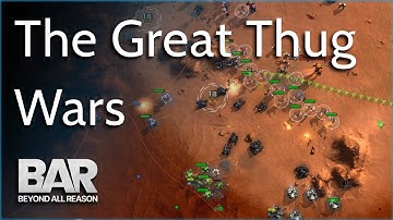 Everyone Made Thugs - Beyond All Reason Gameplay #137