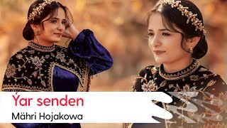 Mahri Hojakowa - Yar senden | 2023