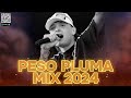 PESO PLUMA 2024 | MIX PESO PLUMA 2024 | LO MÁS POPULAR - LO MAS SONADO 2024