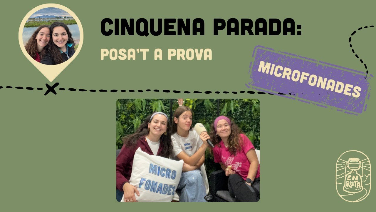 Posa't a prova: 4a parada! Test amb la Maria Rodriguez Aulet de Microfonades