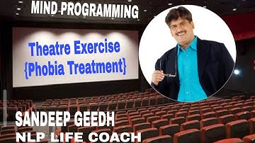 NLP: MIND PROGRAMMING: Life Transformation with SANDEEP GEEDH/34 / Theatre Exercise