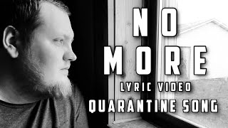 DKRACK - QUARANTINE SONG (NO MORE) | LYRIC VIDEO