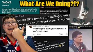 We're Becoming TOO Woke...