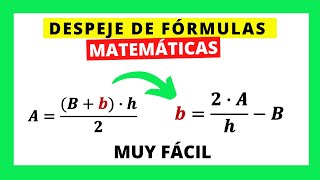 ✅ Cómo despejar FÓRMULAS MATEMÁTICAS ✌️/ muy FÁCIL y RÁPIDO