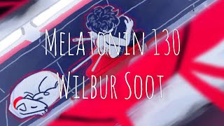 Watch Wilbur Soot Melatonin 130 video