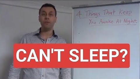 Why You Can’t Sleep: The Science of Insomnia