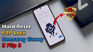 Hard Reset & FRP Lock Samsung Galaxy Z Flip 3