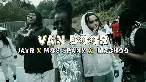 Mos Spank x JayR x Machoo - Vandoor (official video)