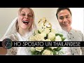 ❤️👰🏼Ho sposato un thailandese (Mua😍) 🇹🇭 Sposarsi in Thailandia istruzioni per l'uso