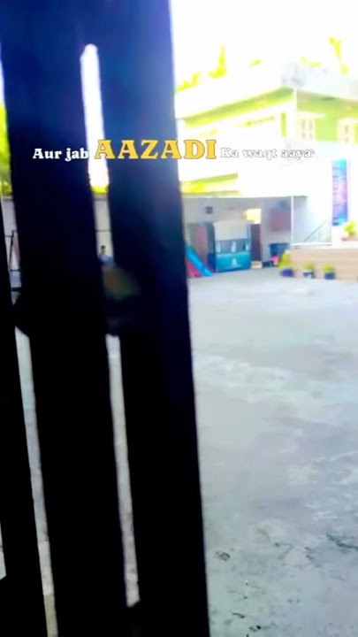 OUR JAB AZADI KA WAQT AAYA  FIR SAB KO MOHABBAT HO GAYA ♥️♥️ #school #like #comment #subscribe  ♥️♥️