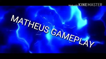 NOVA INTRO PRO CANAL {MATHEUS GAMEPLAY