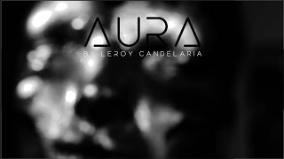 LUXNV presents:  Aura by LeRoy Candelaria