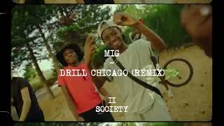 MIG - DRILL CHICAGO (REMIX)