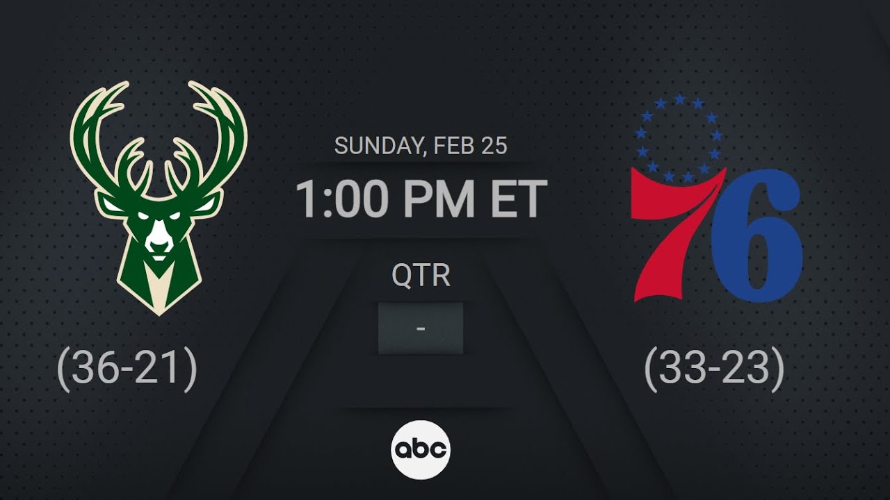 How to Watch the Bucks vs. 76ers Game: Streaming & TV Info