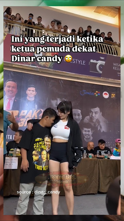 ini yang terjadi ketika ketua pemuda dekat dengan Dinar Candy.
