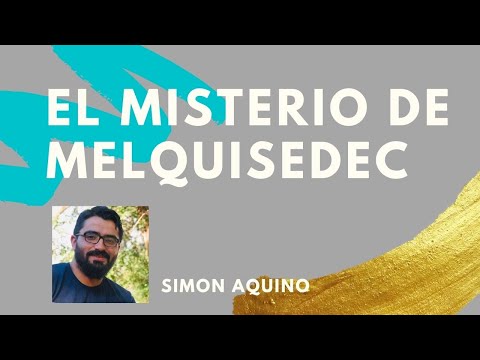 MELQUISEDEC Parte Uno - YouTube