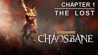 Chapter 1: The Lost | Warhammer Chaosbane (Gameplay Walkthrough)