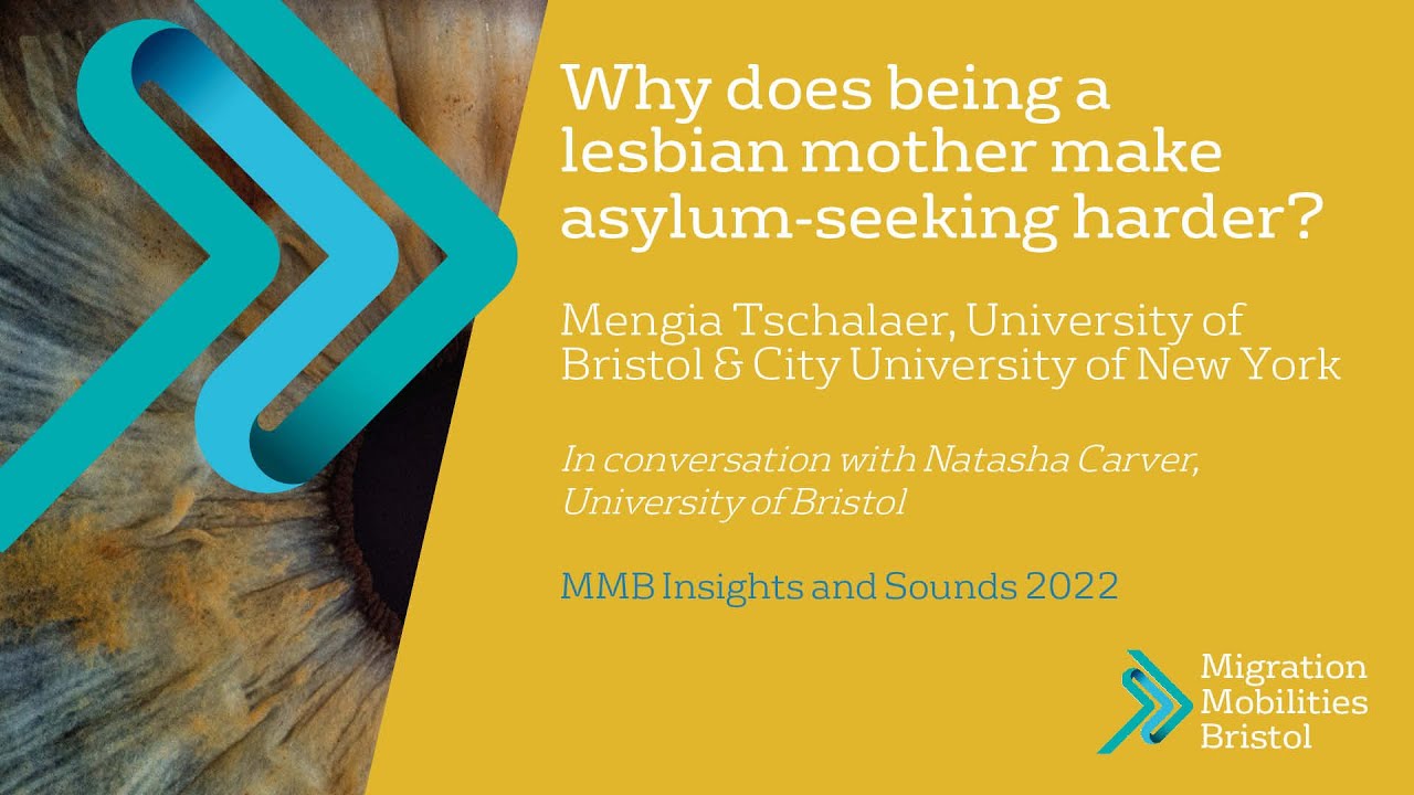 ‘Why does being a lesbian mother make asylum-seeking harder?’ MMB Insights and Sounds 2022.