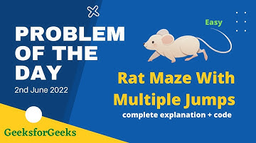 Rat Maze With Multiple Jumps | gfg POTD | 2nd June | Let