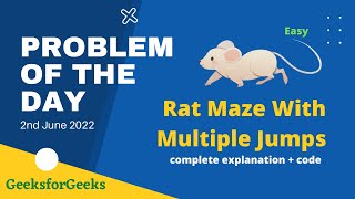Rat Maze With Multiple Jumps | gfg POTD | 2nd June | Let's Practice | Problem of the day | Hindi