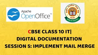 CBSE CLASS 10 IT | DIGITAL DOCUMENTATION | SESSION 5: IMPLEMENT MAIL MERGE