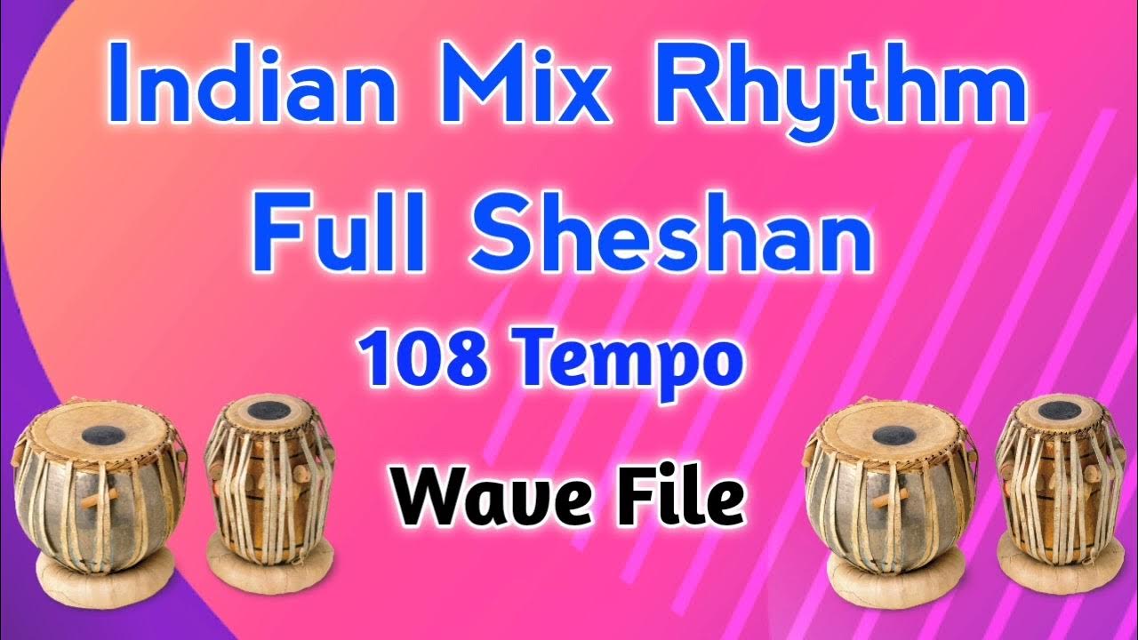 Indian Mix Rhythm Full Sheshan bhojpuri rhythm loops free download