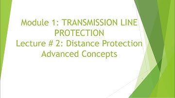 Transmission Line Protection Module 2