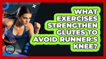 What Exercises Strengthen Glutes To Avoid Runner