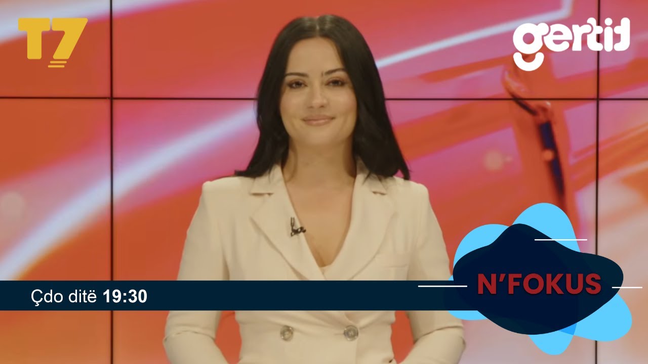Lajmet e orës 19-30, 08.06.2026 | N'FOKUS | T7

Facebook: https://www.facebook.com/televizioni7
Instagram: https://www.instagram.com/televizioni7
Web: https://www.televizioni7.com

© & ℗ T7 SH.P.K. All rights reserved!