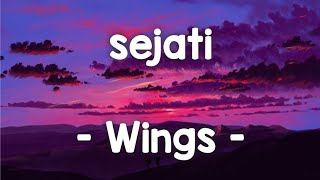 sejati - Wings (lirik) #sejati #wings #jiwangrock90an #rockmalaysiaterbaik90an #rockmalaysia