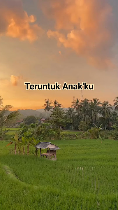 Teruntuk Anakku
