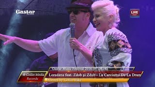 Loredana feat. Zdob si Zdub - La Carciuma De La Drum (Live @ Gustar Music Fest 2016)