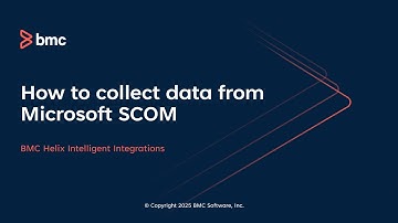 How to collect data from Microsoft SCOM in BMC Helix Intelligent Integrations