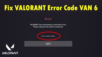 Fix Valorant Error Code VAN 6 – Connection Error