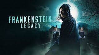 Frankenstein Legacy - Official Trailer (2024)