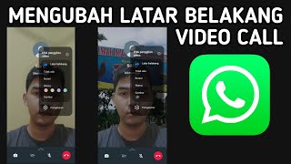 Cara Mengubah Background Call Whatsapp