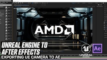 Export Your Unreal Engine Camera to After Effects