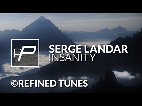Serge Landar - Insanity [Original Mix]