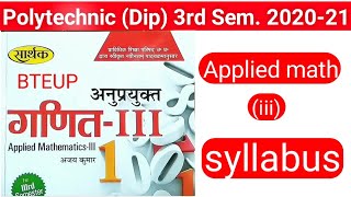 Applied math-(iii) syllabus ||UPBTE||2020|| Diploma 3rd sem.