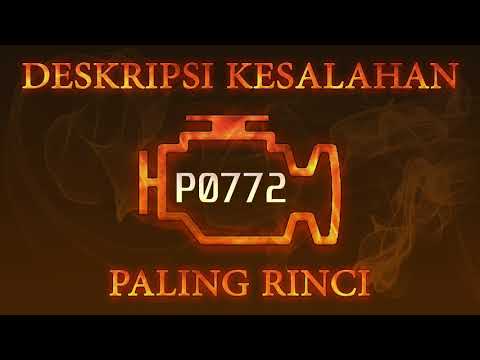 Kode kesalahan P0772, diagnostik dan perbaikan mobil