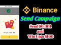 Binance Send Campaign September 2025 || Send $0.001 and Win upto $100